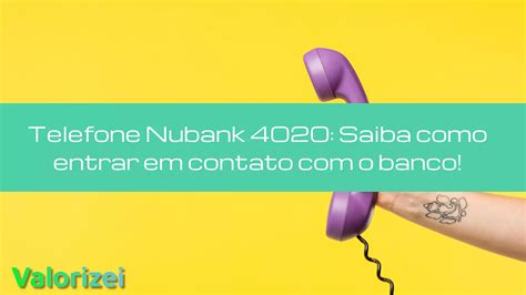 contato nubank telefone - nubank conta para menor